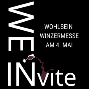 Wohlsein Winzermesse WeInvite & Bottleparty - 4. Mai 2024 @ Meet & Move