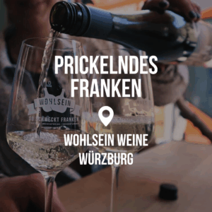 Prickelndes Franken - Würzburg 🥂 @ Wohlsein Weine am Dom Würzburg