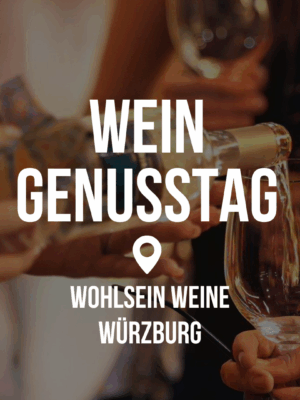 Wein Genusstag - Würzburg