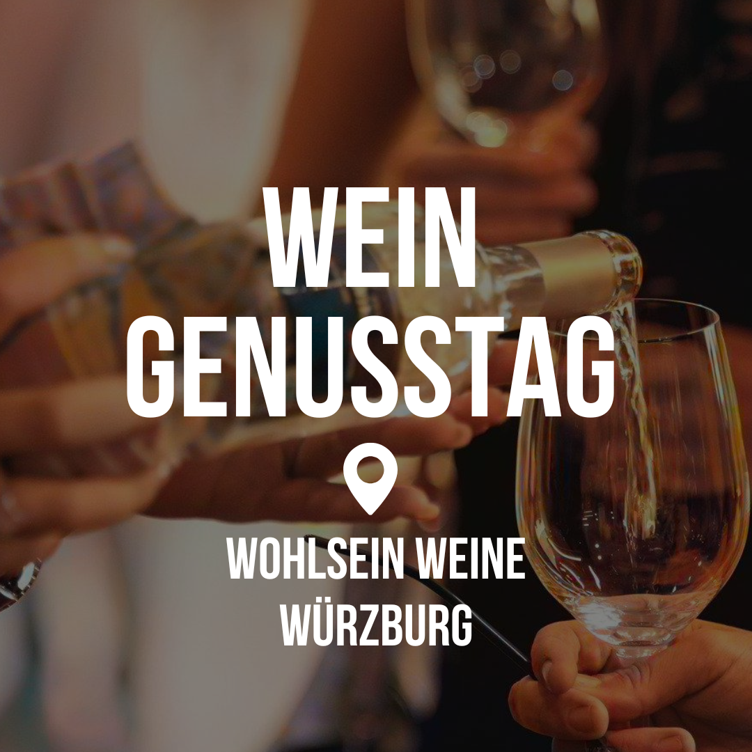 Wein Genusstag - Würzburg